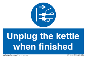 Unplug the kettle when finished